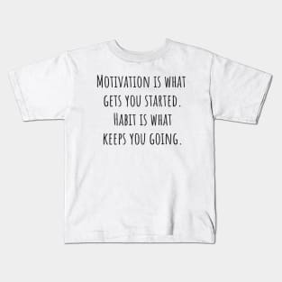 Motivation Kids T-Shirt